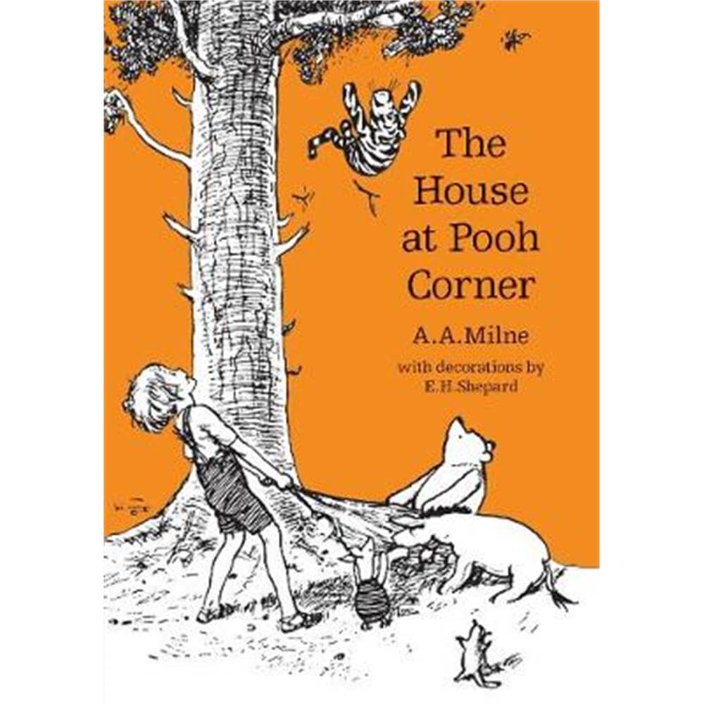 The House at Pooh Corner (Winnie-the-Pooh - Classic Editions) (Paperback) - A. A. Milne